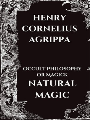 cover image of Occult Philosophy or Magick--Natural Magic